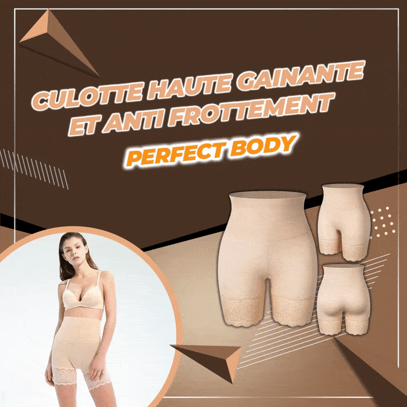 Culotte haute Gainante et anti frottement Perfect BODY